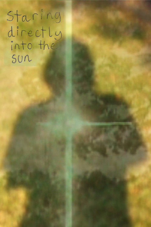 Movie poster for Staring Directly Into The Sun (2026)