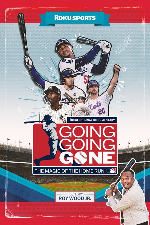 Movie poster for Going, Going, Gone: The Magic of the Home Run (2025)