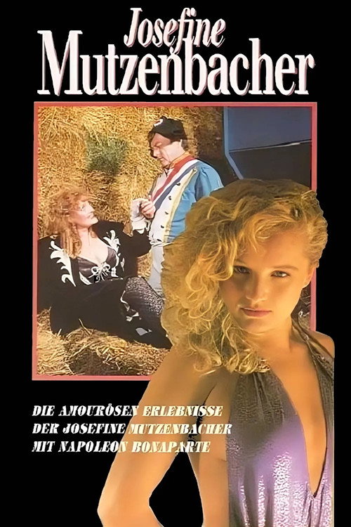 Movie poster for Die amourösen Erlebnisse der Josefine Mutzenbacher mit Napoleon Bonaparte (1990)