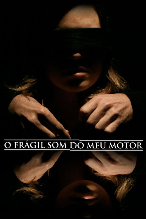 Movie poster for My Engine's Fragile Sound (2012)