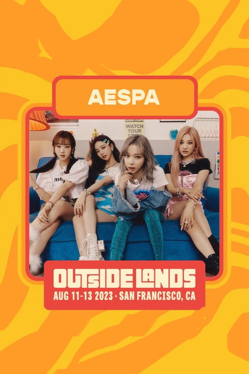 Movie poster for AESPA @ Outside Lands Festival (2023)