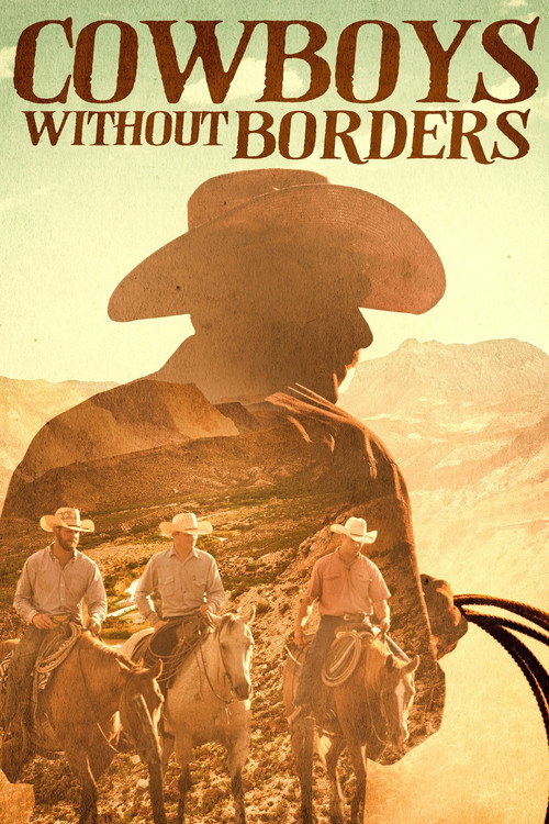 Movie poster for Cowboys Without Borders (2020)