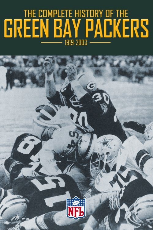 Movie poster for The Complete History of the Green Bay Packers (2003)