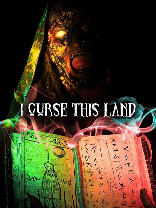 Movie poster for I Curse This Land (2024)