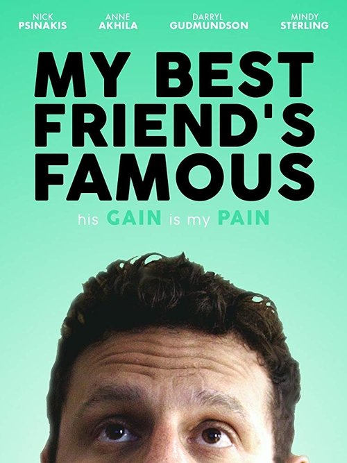 Movie poster for My Best Friend's Famous (2019)