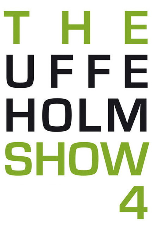 Movie poster for The Uffe Holm Show 4 (2014)