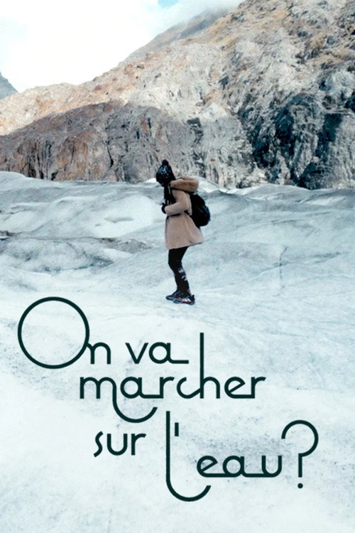 Movie poster for On va marcher sur l'eau ? (2026)