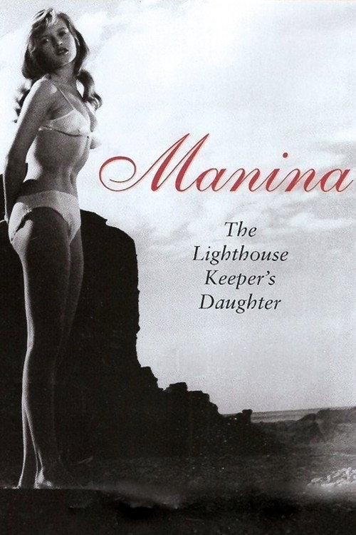 Movie poster for Manina, the Lighthouse-Keeper's Daughter (1952)