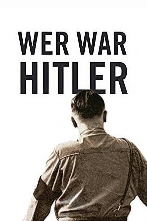 Movie poster for Who was Hitler (2017)