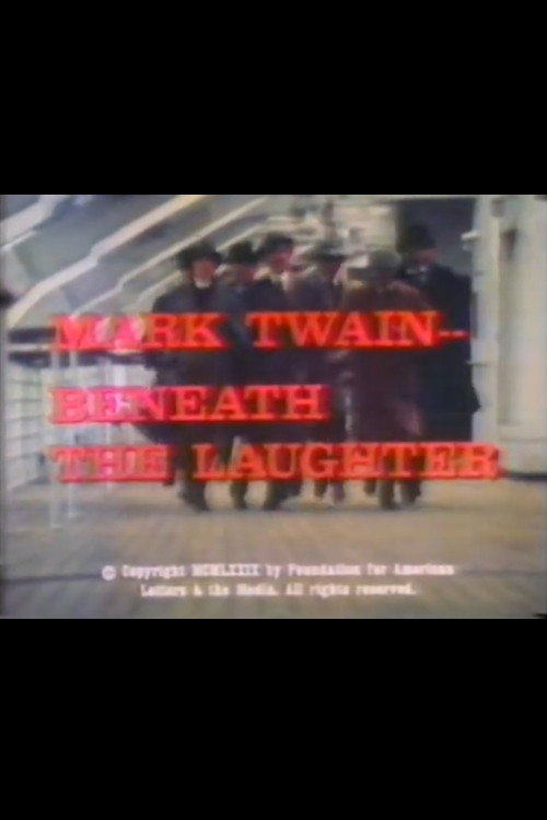 Movie poster for Mark Twain: Beneath the Laughter (1979)