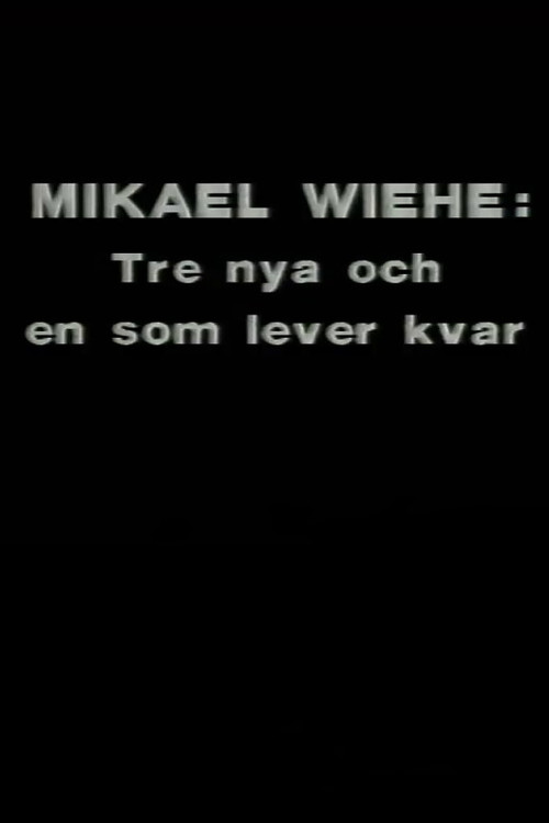 Movie poster for Mikael Wiehe: Tre nya och en som lever kvar (1989)
