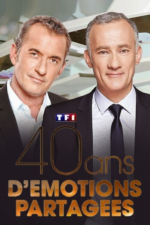 Movie poster for TF1 40 ans d'émotions partagées (2015)