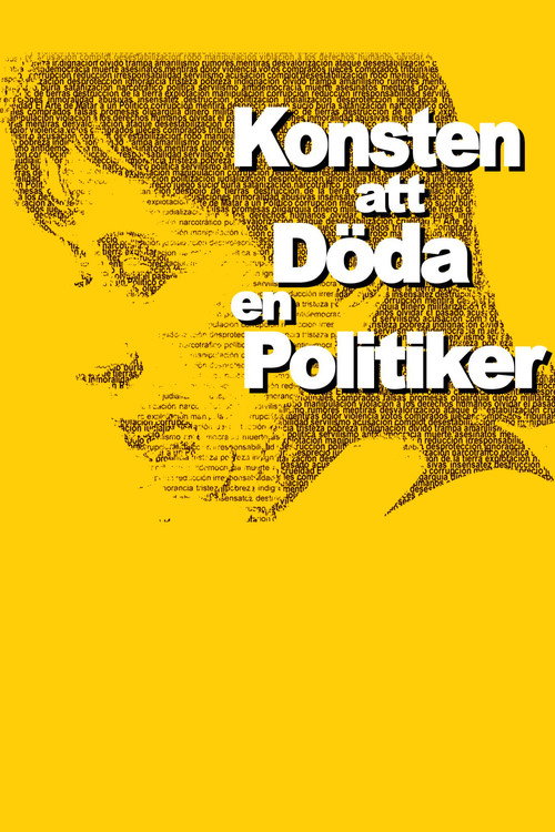 Movie poster for Konsten att döda en politiker (2015)