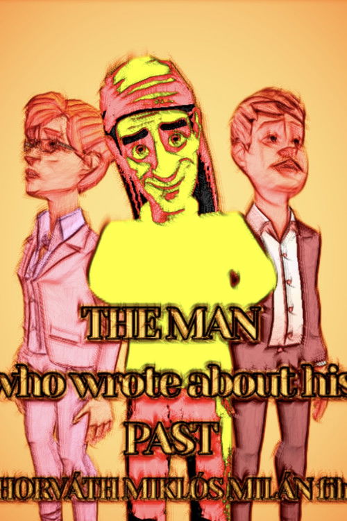 Movie poster for The Man Who Wrote About His Past (2024)