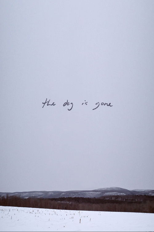 The Dog Is Gone poster