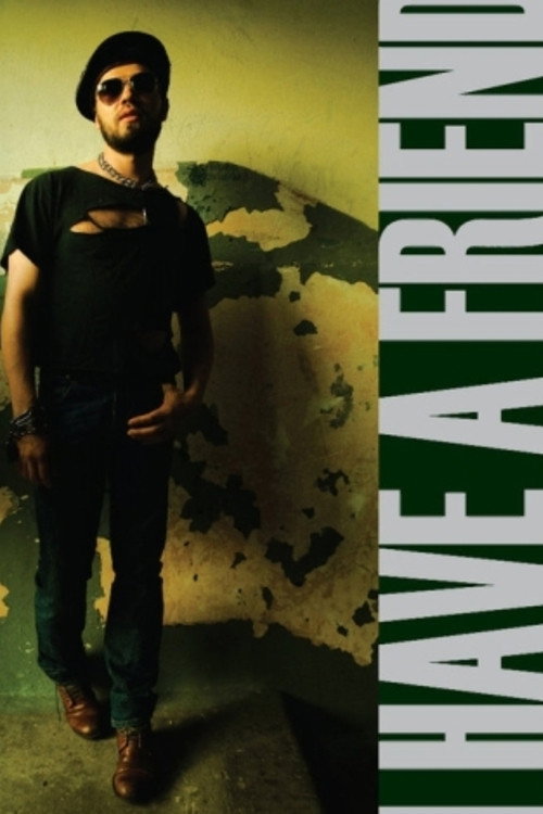 Movie poster for I Have a Friend (2009)