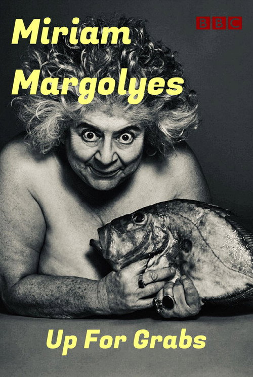 Movie poster for imagine... Miriam Margolyes: Up for Grabs (2022)