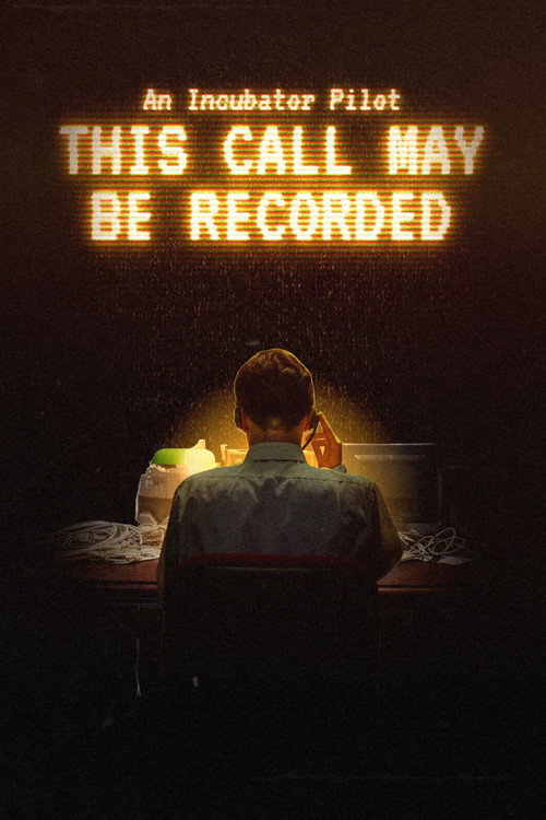 Movie poster for This Call May Be Recorded (2026)