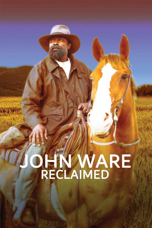 Movie poster for John Ware Reclaimed (2020)