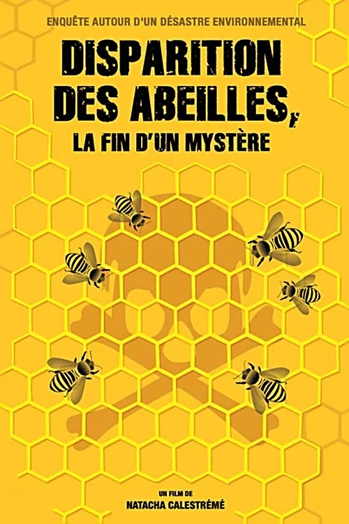 Movie poster for Disparition des abeilles, la fin d'un mystère (2011)