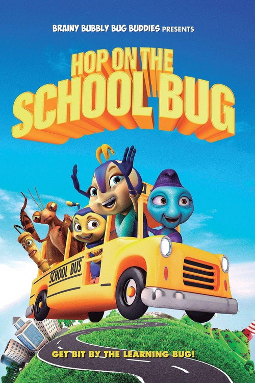 Movie poster for Hop On The School Bug (2019)