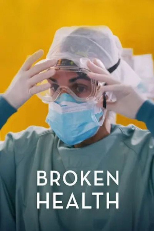 Movie poster for Broken Health (2022)