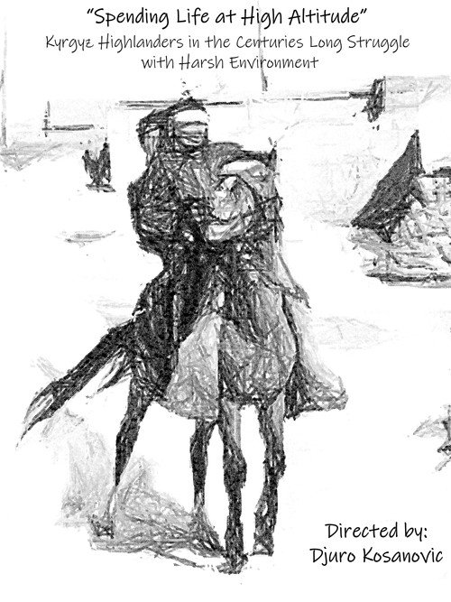 Movie poster for Spending life at high altitude: Kyrgyz highlanders in the centuries long struggle with harsh environment (2023)