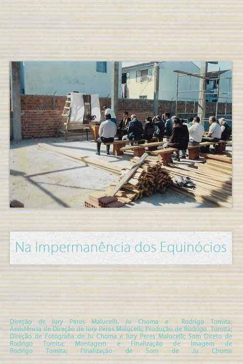 Movie poster for Na Impermanência dos Equinócios (2019)