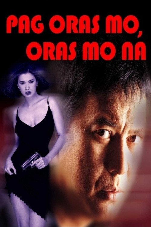 Movie poster for Pag Oras Mo... Oras Mo Na (2000)