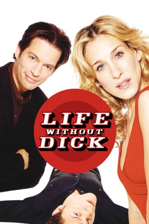 Movie poster for Life Without Dick (2002)