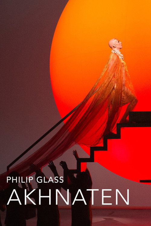 Movie poster for The Metropolitan Opera: Akhnaten (2019)