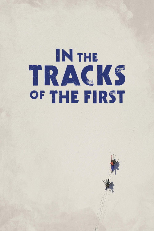 Movie poster for In the Tracks of the First