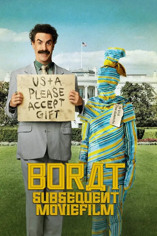 Movie poster for Borat Subsequent Moviefilm: Delivery of Prodigious Bribe to American Regime for Make Benefit Once Glorious Nation of Kazakhstan (2020)