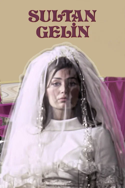 Movie poster for Sultan Gelin (1973)