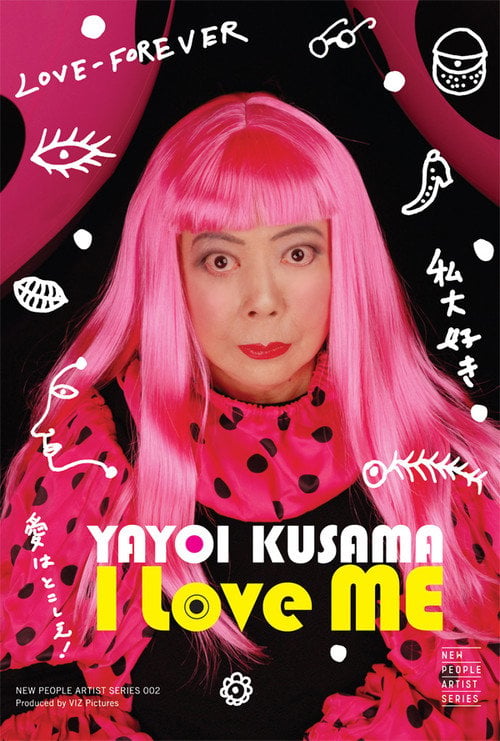 Movie poster for Yayoi Kusama: I Love Me (2008)