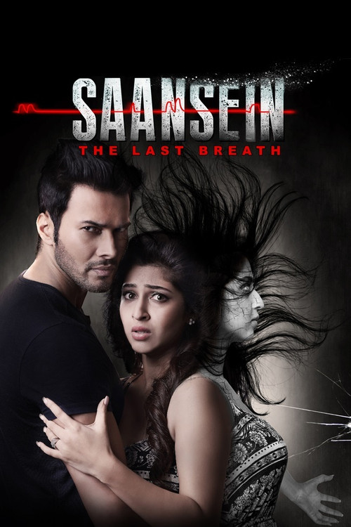 Movie poster for Saansein: The Last Breath (2016)