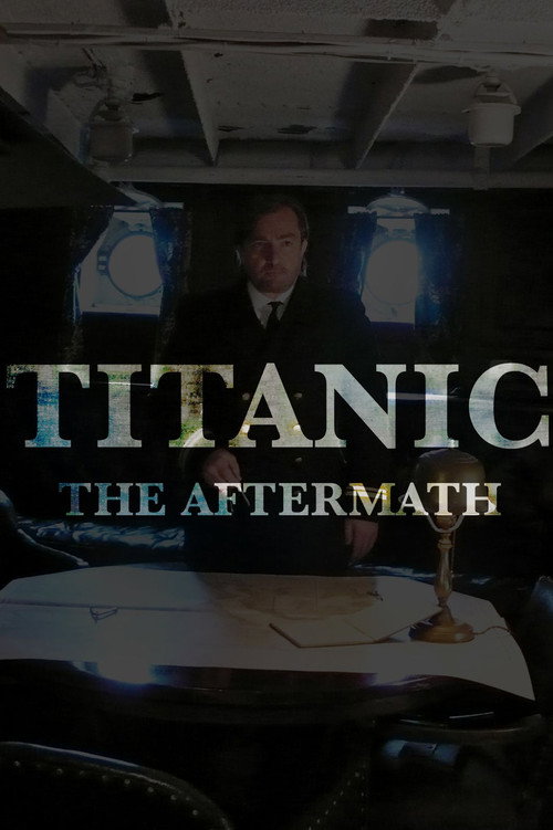 Movie poster for Titanic: The Aftermath (2012)