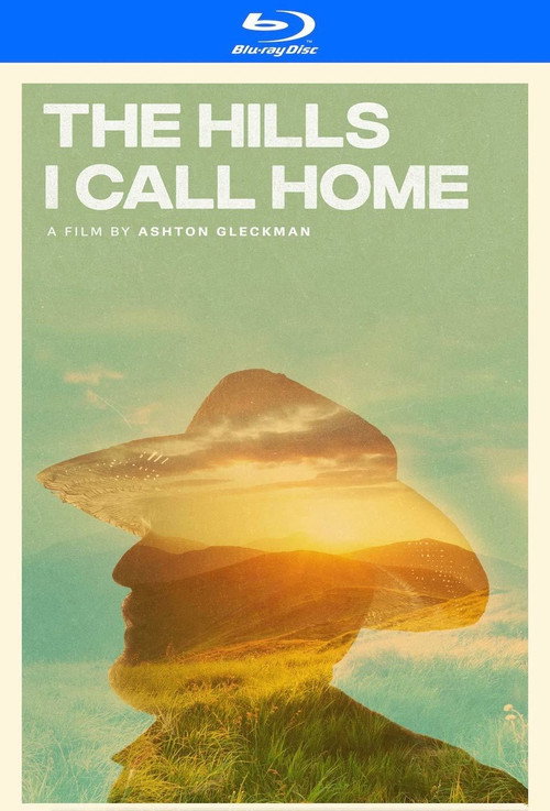 Movie poster for The Hills I Call Home