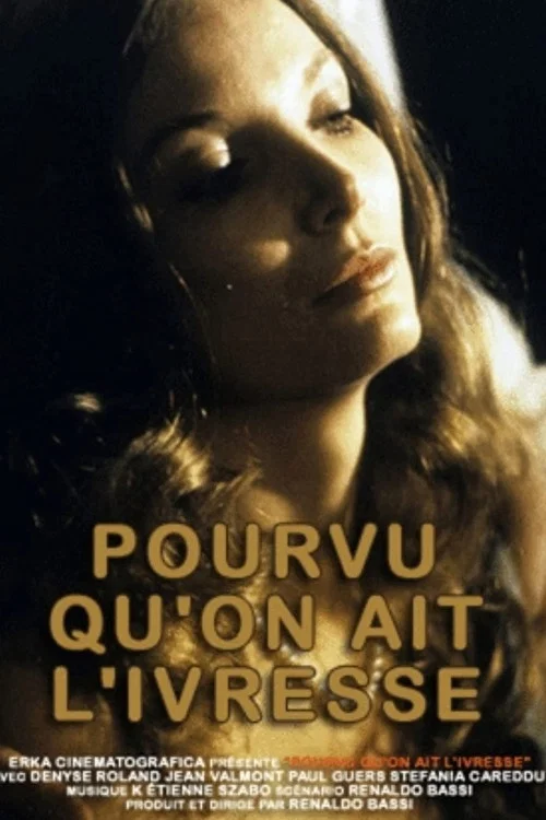 Movie poster for As Long as One Is Intoxicated (1974)