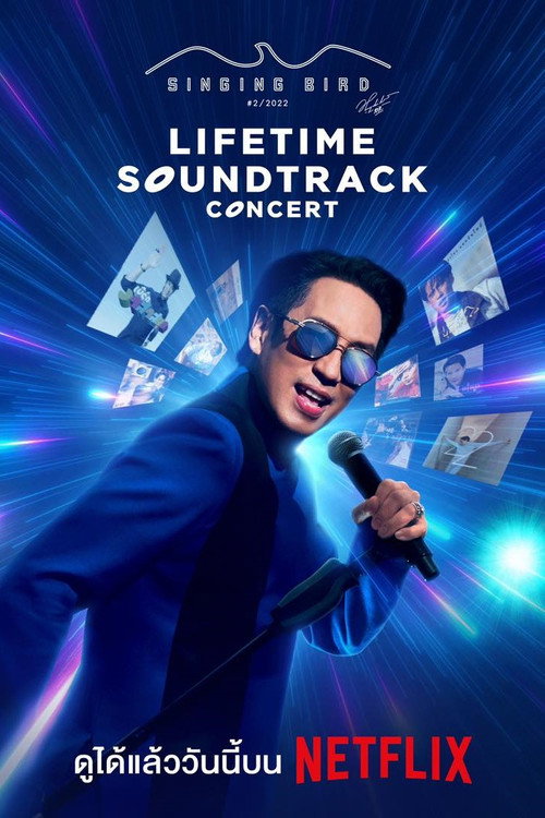 Movie poster for Bird Thongchai Concert SINGING BIRD #2/2022 LIFETIME SOUNDTRACK (2022)
