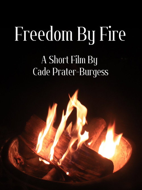 Movie poster for Freedom By Fire (2025)