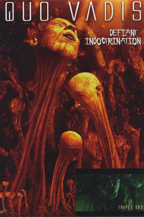 Movie poster for Quo Vadis: Defiant Indoctrination (2005)
