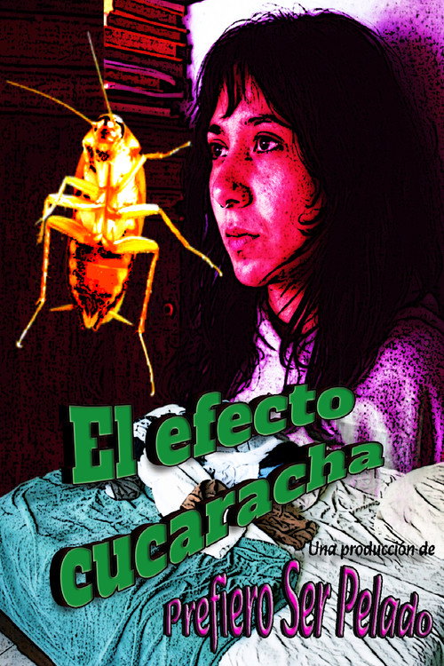Movie poster for El Efecto Cucaracha (2026)