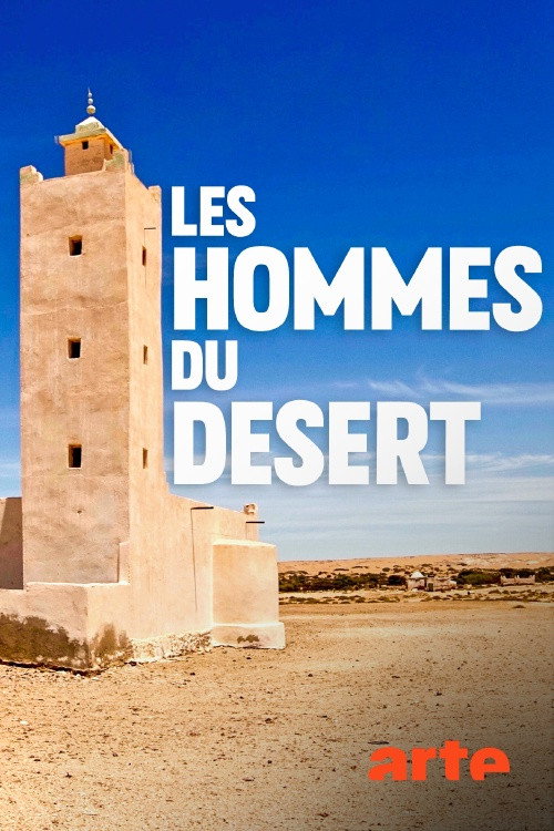 Movie poster for Les hommes du désert : dans les pas des chameliers du Sahara (2020)