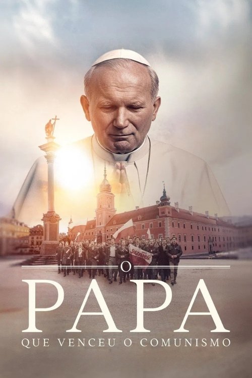 Movie poster for O Papa que Venceu o Comunismo (2025)