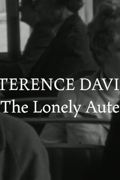 Movie poster for Terence Davies - The Lonely Auteur (2022)