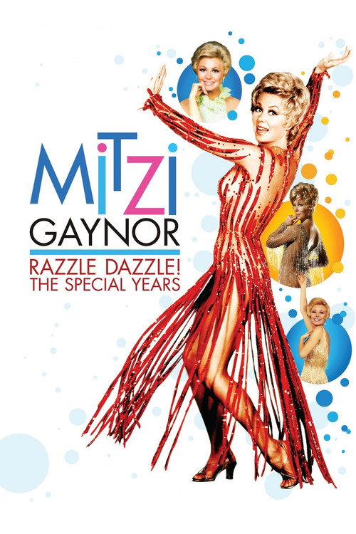 Movie poster for Mitzi Gaynor: Razzle Dazzle! The Special Years (2008)