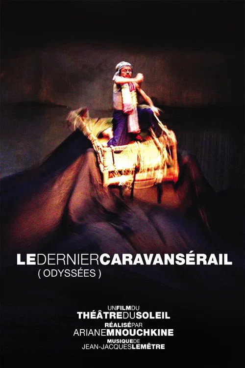 Movie poster for Le dernier caravansérail (Odyssées) (2006)