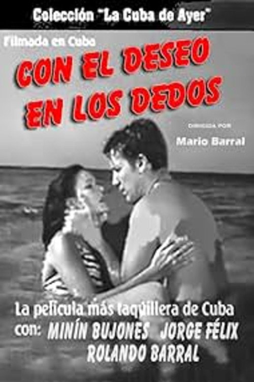 Movie poster for Con el deseo en los dedos (1958)