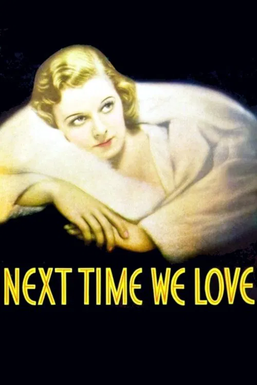 Movie poster for Next Time We Love (1936)